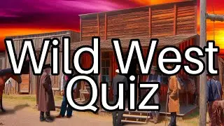 Test Your Wild West Knowledge! 🤠 Can You Ace This Cowboy Quiz?