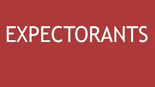 Expectorants | Dr. Shikha Parmar
