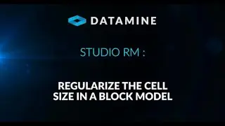 Studio Series: How to regularize the cell size in a block model