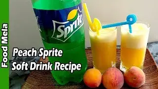 Peach Sprite Soft Drink  | Peach Drink Recipe | Peach Juice Recipe by food mela