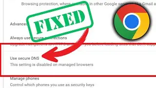 FIX How to Enable Use Secure DNS in Chrome | Laptop/PC (Step-by-Step Guide)