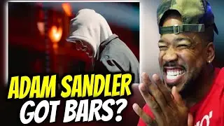 WAIT...ADAM SANDLER GOT BARS?