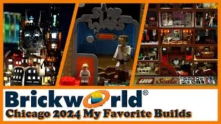 Brickworld Chicago 2024 - My Favorite Lego Builds
