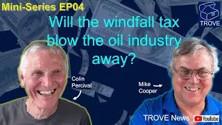 Windfall Tax Consequences - Mike Cooper & Colin Percival Series: 04