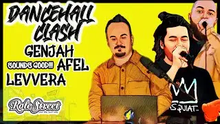GENJAH/AFEL/LEVVERA - DANCEHALL CLASH / ROLESTREET DISCOVERY / SOUNDS GOOD!!!