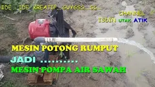 CARA MEMBUAT ALAT I POMPA AIR I POMPA AIR DARI MESIN POTONG RUMPUT