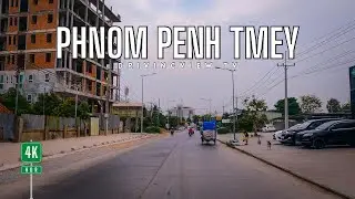 Phnom Penh Thmey Drive in Cambodia | 4K HDR Scenic Drive