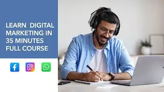 Digital Marketing full course learn Facebook, WhatsApp and Instagram ADs management  video tutorial