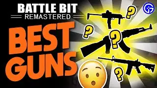 Best Guns in BattleBit Remastered | Which Weapons to Use