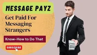Message Payz Honest Review - 💸 $40k Per Month By Messaging Strangers? + [Free Bonus Worth $500]