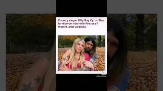 American country singer Billy Ray Cyrus files for divorce from wife Firerose 7 months after wedding