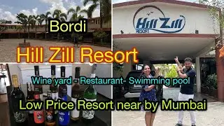 Bordi Hill Zill Winery Resort | Mumbai Near By Low price Resort | Hill Zill Resort Near By Mumbai