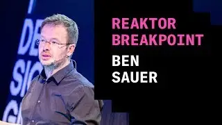 Reaktor Breakpoint 2018: Ben Sauer, The rise of voice, and how to design for it