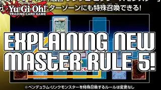 Yu-Gi-Oh! NEW MASTER RULE 5 CHANGES EXPLAINED! Links Not Needed!
