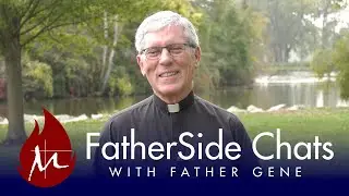 Who Are The Marianists? - FatherSide Chats with Father Gene (Episode 16)