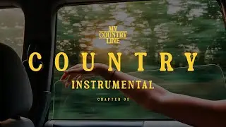 Country Instrumental for Relaxing Chapter 05