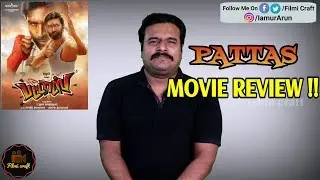 Pattas Review by Filmicraft Arun | Dhanush | R.S.Durai Senthilkumar