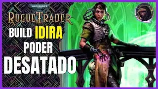 Build IDIRA Warhammer 40K Rogue Trader 🔥 Da&ntilde;o Ps&iacute;quico Desatado | Gu&iacute;a en Espa&ntilde;ol (parche 1.5)
