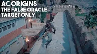 [AC Origins] The False Oracle - Target Only