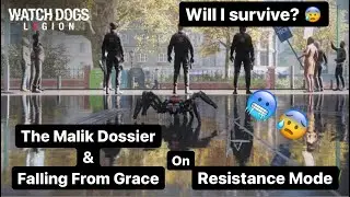 The Malik Dossier and Falling From Grace on Resistance Mode - Watch Dogs Legion Gameplay walkthrough