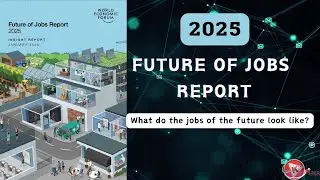 2025 Future Of Jobs According To The World Economic Forum | Jobs of the Future & the Skills You Need