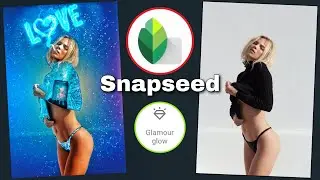 Snapseed - Creative Liton inspired Photo Editing