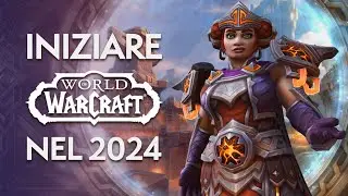 INIZIARE A GIOCARE A WORLD OF WARCRAFT NEL 2024 E' POSSIBILE❓❓
