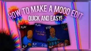 HOW TO MAKE A MOOD EDIT//barrysfinsta