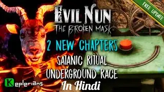 Satanic Ritual👹 x Underground race In Hindi : Evil Nun The Broken Mask Official trailer.