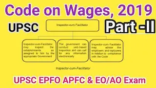 Code on Wages 2019 | Provision of Floor Wages, Bonus, Claim &appeal | UPSC EPFO APFC EO/AO (Part II)
