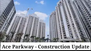 Ace Parkway - Construction update #Aceparkway #luxuryapartment #sector150noida #bricksbybricks
