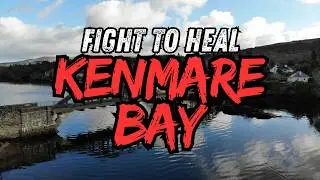 Fight to Heal Kenmare Bay