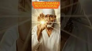 shiridi saibaba motivational quotes#13 #motivation #saibaba #shorts #youtubeshorts #short #subscribe