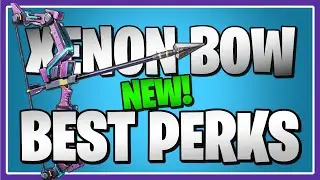 The BEST PERKS for the Xenon Bow in Fortnite Save the World!
