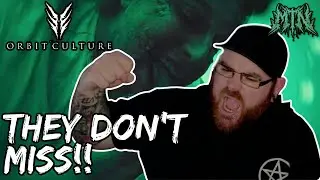 ORBIT CULTURE - DESCENT - REACTION - THEY DO NOT MISS!!!