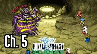 Final Fantasy Pixel Remaster - Ch. 5 - The Lich
