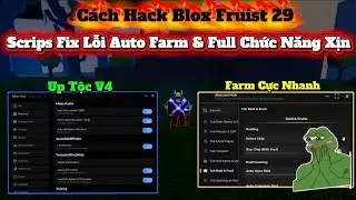 C&aacute;ch Hack Roblox Blox Fruits Delta X VNG Scrips RedZ Hub & Banana Hub Full Chức Năng Xịn ( No Key )