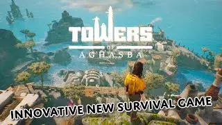 Build, Explore, and Restore: Towers of Aghasba Explained in Under 4 Minutes
