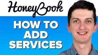 Honeybook Tutorial - How To Add Services on Honeybook