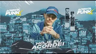 MC Gabe -  Hoje eu Acordei (Acredita Funk) Paulinho DJ