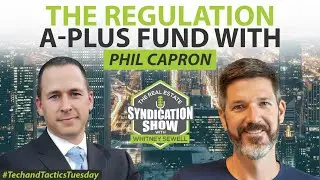 The Regulation A-Plus Fund with Phil Capron