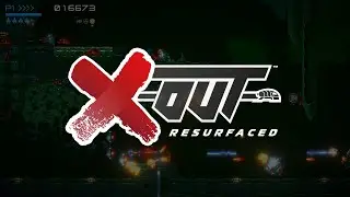 X-Out: Resurfaced - Pre-Order Trailer | PS4, PS5