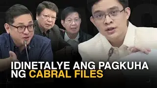 Cong.Leviste idinetalye kung paano nakuha ang cabral files sa kaniyang unang pagharap sa blue ribbon