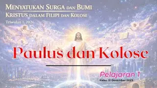 PELAJARAN SEKOLAH SABAT || 31 DESEMBER 2025 (Oleh: Artificial Intelligence (AI))