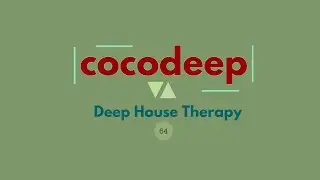 cocodeep - Deep House Therapy 64