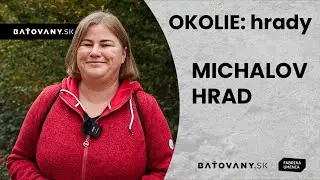 OKOLIE: Hrady - Michalov hrad
