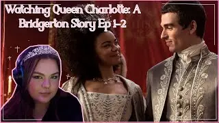 Watching Bridgerton!! | Queen Charlotte 1-2