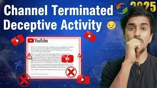 Deceptive Activity Ke Wajah Se Channel Terminate Ho Rahe | How to Avoid Deceptive Activities