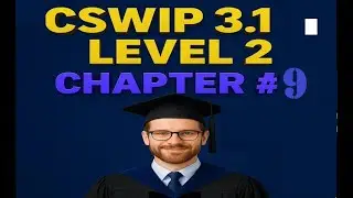 CSWIP 3 .1 level 2 Chapter 9  new course 2025