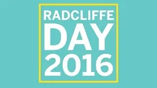 Radcliffe Day 2016 | Janet Yellen || Radcliffe Institute
